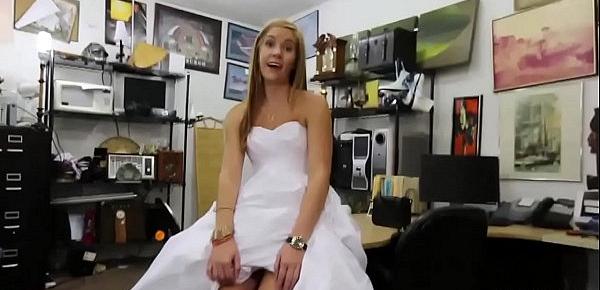  Sexy Blonde Pawns a Wedding Dress - XXX Pawn